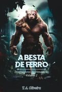 A Besta de Ferro (Ebook)