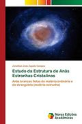 Estudo da Estrutura de Anãs Estranhas Cristalinas: Anãs Brancas Fietas de Matéria Ordinária e de Strangelets (Matéria Estranha)