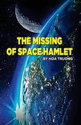 The Missing of Space Hamlet (en Inglés)