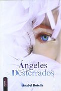 ANGELES DESTERRADOS (in Spanish)