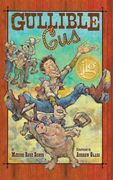 Gullible gus (en Inglés)