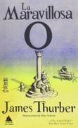 La Maravillosa o - James Thurber - Ático de los libros