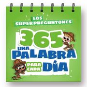 Los Superpreguntones 365. Una Palabra Para Cada día