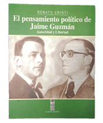 El Pensamiento Político de Jaime Guzmán