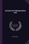 Lectures On Administrative Law (en Inglés)