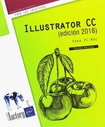 Illustrator cc (Edicion 2018): Para Pc/Mac (in Spanish)