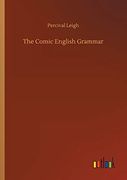 The Comic English Grammar (en Inglés)