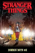 Stranger Things 2: Zombie Boys (en Inglés)