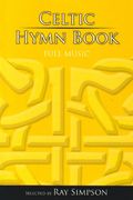 Celtic Hymn Book: Full Music