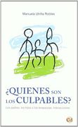¿quienes son los culpables?