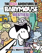 The big Adventures of Babymouse: Besties! (Book 2): (a Graphic Novel) (en Inglés)