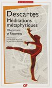 Méditations métaphysiques : Objections et réponses suivies de quatre lettres (GF bilingue)