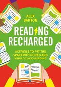 Reading Recharged: Activities to put the Spark Into Guided and Whole-Class Reading (en Inglés)