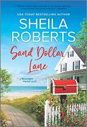 Sand Dollar Lane: A Novel (a Moonlight Harbor Novel, 6)