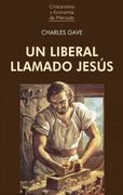Un Liberal Llamado Jesus
