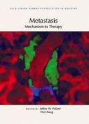 Metastasis: Mechanism to Therapy