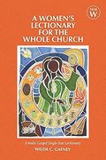 Women'S Lectionary for the Whole Church: Year w (en Inglés)