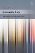 Sentencing Rape: A Comparative Analysis (en Inglés)