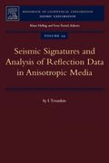 Seismic Signatures and Analysis of Reflection Data in Anisotropic Media 