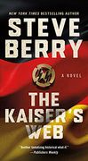 The Kaiser'S Web: A Novel: 16 (Cotton Malone) (en Inglés)