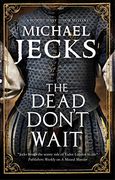 The Dead Don't Wait (a Bloody Mary Mystery) (en Inglés)