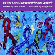 Do You Know Someone Who Has Cancer? (en Inglés)