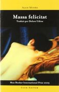 Massa felicitat (El Club dels novel·listes) (en Catalán)