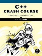 C++ Crash Course: A Fast-Paced Introduction (en Inglés)