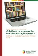 Coletânea de monografias em administração - parte 1: Instituto de Educação Superior da Paraíba - IESP (Portuguese Edition)