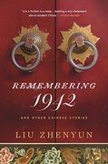 Remembering 1942: And Other Chinese Stories (en Inglés)