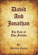 David and Jonathan: The Tale of two Friends (en Inglés)