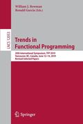 Trends in Functional Programming: 20th International Symposium, Tfp 2019, Vancouver, Bc, Canada, June 12-14, 2019, Revised Selected Papers (en Inglés)