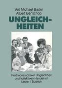 Ungleichheiten: Protheorie Sozialer Ungleichheit Und Kollektiven Handelns (en Alemán)