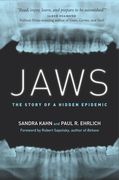 Jaws: The Story of a Hidden Epidemic (en Inglés)