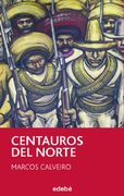 Centauros Del Norte (Periscopio)