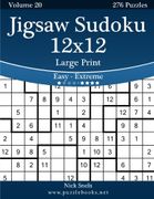 Sudoku Grande 12x12 - Fácil - Volume 16 - 276 Jogos by Nick Snels,  Paperback