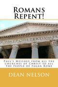 romans repent! (en Inglés)