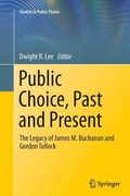Public Choice, Past and Present: The Legacy of James M. Buchanan and Gordon Tullock (en Inglés)