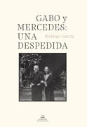 Gabo y Mercedes. Una despedida (in Spanish)