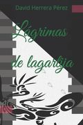 Lágrimas de lagartija (in Spanish)