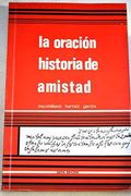 La oración, historia de amistad