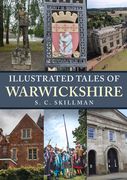 Illustrated Tales of Warwickshire (en Inglés)