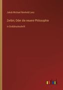 Zerbin; Oder die neuere Philosophie: in Großdruckschrift (in German)