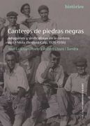 Canteros de Piedras Negras (in Spanish)