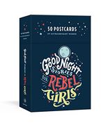 Good Night Stories for Rebel Girls: 50 Postcards of Women Creators, Leaders, Pioneers, Champions, and Warriors (en Inglés)