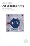 Der Geheime Krieg: Verrat, Spionage und Moderne Fiktion (in German)