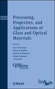Processing, Properties, and Applications of Glass and Optical Materials (en Inglés)