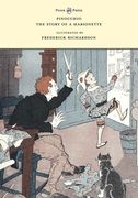 Pinocchio - The Story of a Marionette - Illustrated by Frederick Richardson (en Inglés)