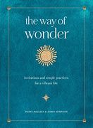 The way of Wonder: Invitations and Simple Practices for a Vibrant Life (en Inglés)