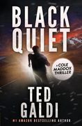 Black Quiet: A Cole Maddox Action Thriller (en Inglés)